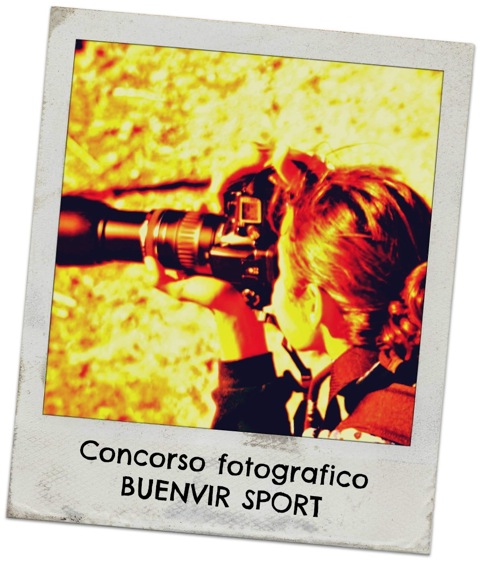 Concorso fotografico BUENVIVIR SPORT